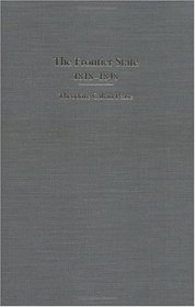 The Frontier State 1818-1848 (Sesquicentennial History of Illinois, Vol 2)