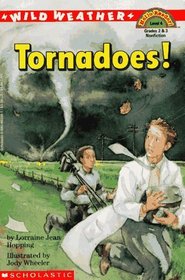Tornadoes!  (Scholastic Reader, Level 4)