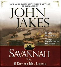 Savannah, Or, A Gift for Mr. Lincoln (Audio CD) (Abridged)