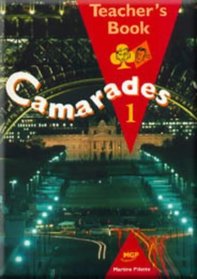 Camarades: Teacher's Book Stage 1 (English and French Edition)