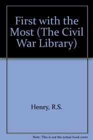 First With the Most: Nathan Bedford Forrest (The Civil War Library)