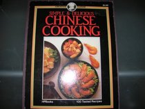 Simple and Delicious Chinese Cooking (Creative Cuisine)