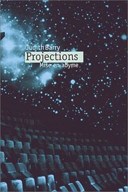 Judith Barry: Projections, Mise en Abyme