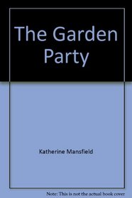 Garden Party: Katherine Mansfield's New Zealand Stories