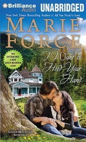 I Want to Hold Your Hand (A Green Mountain Romance)