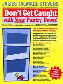Don't Get Caught With Your Pantry Down