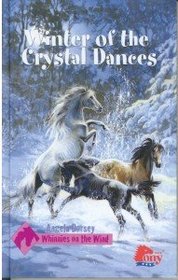 Winter of the Crystal Dances (Whinnies on the Wind, Bk 1)