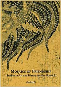 Mosaics of Memories: Studies in the Art and History of Eve Borsock