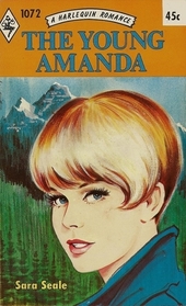 The Young Amanda (Harlequin Romance, No 1072)