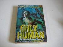 Only Human (Missing Link)
