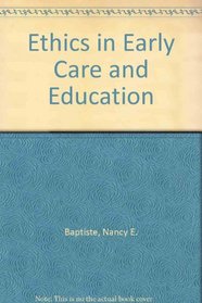 Ethics in Early Care and Education