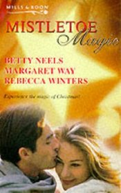Mistletoe Magic:  A Christmas Romance / An Outback Christmas / Sarah's First Christmas