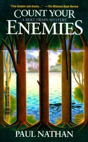 Count Your Enemies (Bert Swain, Bk 3)