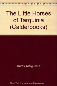 Little Horses of Tarquinia (Calderbooks)