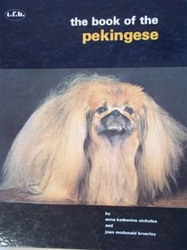 Book of the Pekingese: From Palace Dog to the Present Day/H953