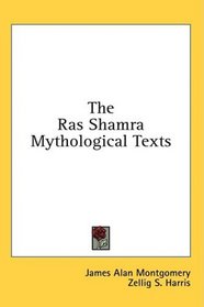 The Ras Shamra Mythological Texts