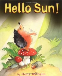 Hello Sun! (Picture Books)