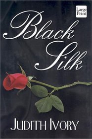 Black Silk (Wheeler Large Print Compass Series)