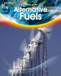 Alternative Fuels/Think Green