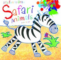 Safari Animals (It's Fun to Draw)