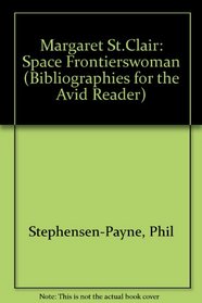 Margaret St.Clair: Space Frontierswoman (Bibliographies for the Avid Reader)