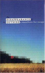 Disappearance of the Outside