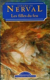 Les Filles De Feu (Classiques Francais) (French Edition)
