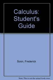 Calculus: Student's Guide