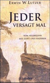 Jeder versagt mal