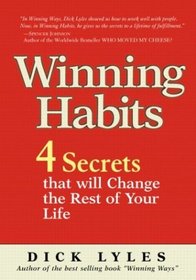 Winning Habits : 4 Secrets That Will Change the Rest of Your Life