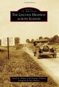 Lincoln Highway Across Illinois, The (Images of America)