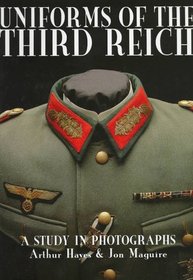 Uniforms of the Third Reich: A Study in Photographs (Schiffer Military History)