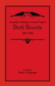 Alexandria (Arlington) County, Virginia Death Records, 1853-1896