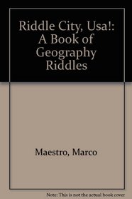 Riddle City, Usa!: A Book of Geography Riddles