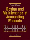 Design and Maintenance of Accounting Manuals, 3rd Edition