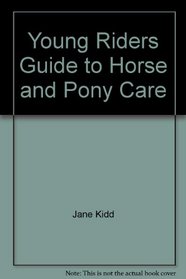 An Illustrated Guide to Horse and Pony Care (Salamander Book)