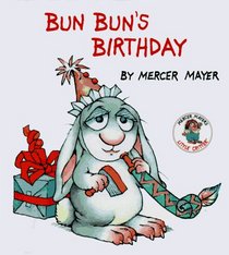 Bun Bun's Birthday (Little Critter Storybooks)