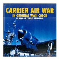 Carrier air war: In original WWII color