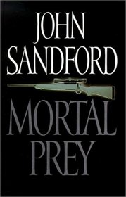 Mortal Prey (Lucas Davenport, Bk 13) (Large Print)