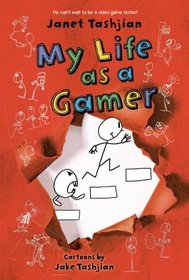My Life as a Gamer (The My Life series)