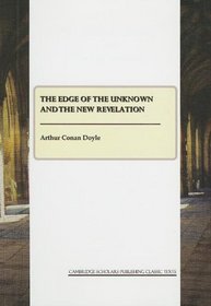 The Edge of the Unknown and the New Revelation
