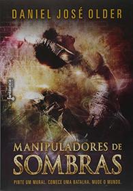 Manipuladores de Sombras (Em Portugues do Brasil)