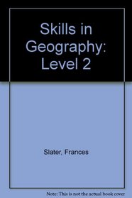 Skills in Geography: Level 2