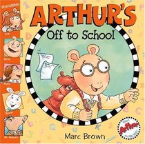 Arthur's Off to School (Arthur (8x8))