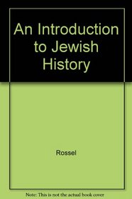 Introduction to Jewish History: From Abraham to the Sages