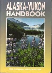 Alaska-Yukon Handbook (Moon Handbooks)
