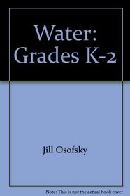 Water: Grades K-2