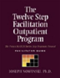 Twelve Step Facilitation Outpatient Facilitator Guide