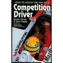 How to Reach the Top As a Competition Driver