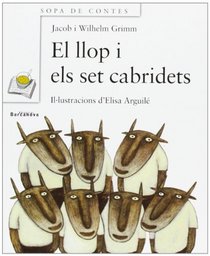 El Llop I Els Set Cabridets (Sopa De Contes)